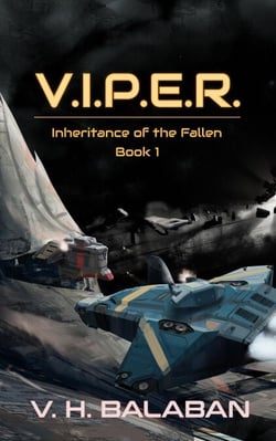 V.I.P.E.R. - Inheritance of the Fallen, #1