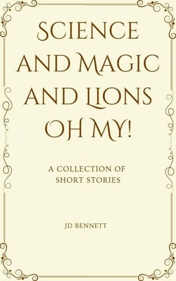 Magic, Science, &amp; Lions, OH MY!