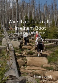 Wir sitzen doch alle in einem Boot - Ein Buch zum Nachdenken