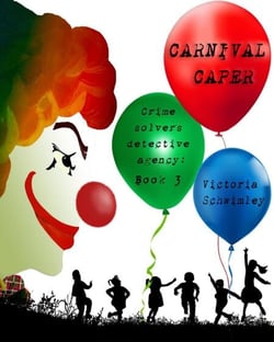 Carnival Caper -Crime Solver's Detective Agency book 3 - Crime Solver's Detective Agnecy, #3
