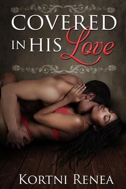 Covered In His Love - 4-Way Relations Book 1