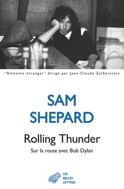 Rolling Thunder - Sur la route avec Bob Dylan
