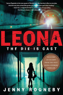 Leona: The Die Is Cast - A Leona Lindberg Thriller