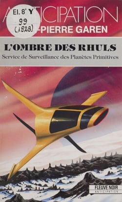 Service de surveillance des planètes primitives (22) - L'Ombre des Rhuls