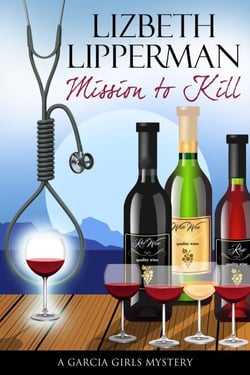 Mission to Kill - A Garcia Girls Mystery, #3