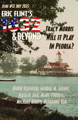 Eric Flint's 1632 &amp; Beyond Issue #12 - Eric Flint's 1632 &amp; Beyond, #12