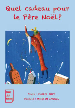 Quel cadeau pour le Père Noël ? - Un joli livre illustré à découvrir dès 3 ans