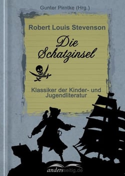 Die Schatzinsel - Klassiker der Kinder- und Jugendliteratur