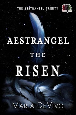 Aestrangel the Risen - The Aestrangel Trinity, #3