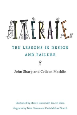 Iterate - Ten Lessons in Design and Failure