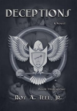 Deceptions: The Iron Eagle Series Book: Thirty-One - The Iron Eagle, #31