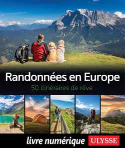 Randonnées en Europe - 50 itinéraires de rêve