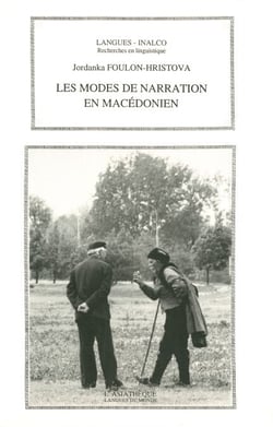 Modes de narration en macédonien - Recherches en linguistique