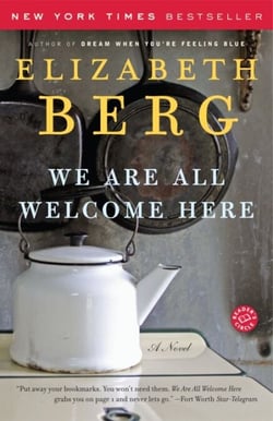 We Are All Welcome Here - A Novel