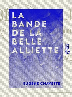 La Bande de la belle Alliette - Souvenir judiciaire