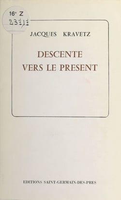 Descente vers le présent