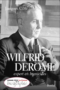 Wilfrid Derome - Expert en homicides