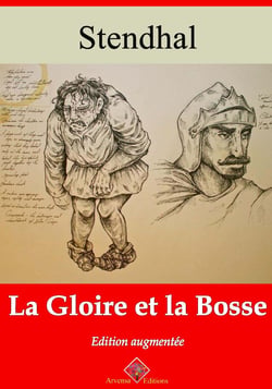 La Gloire et la Bosse – suivi d'annexes - Nouvelle édition 2019