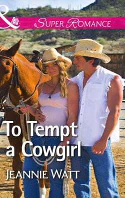 To Tempt A Cowgirl