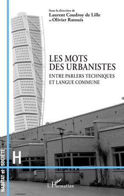 Les mots des urbanistes - Entre parlers techniques et langue commune