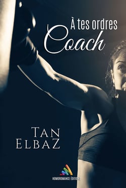 A tes ordres coach (Livre lesbien, roman lesbien) - Romance sportive lesbienne