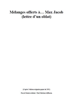 Mélanges offerts à... Max Jacob - (lettre d’un oblat)