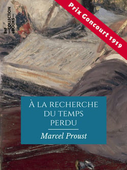 À la recherche du temps perdu - Texte intégral