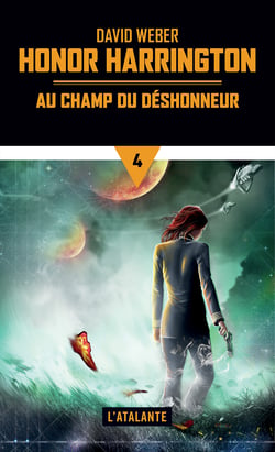 Au champ du déshonneur - Honor Harrington, T4