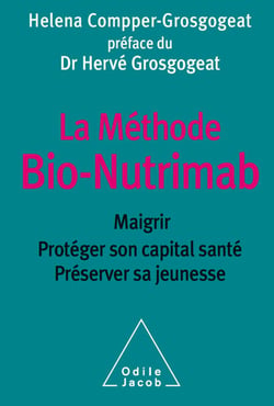 La Méthode Bio-Nutrimab - Maigrir, protéger son capital santé, préserver sa jeunesse