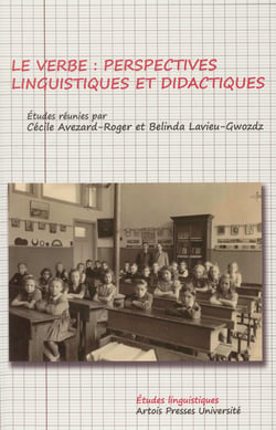 Le Verbe - Perspectives linguistiques et didactiques
