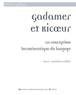 Gadamer et Ricœur - La conception herméneutique du langage