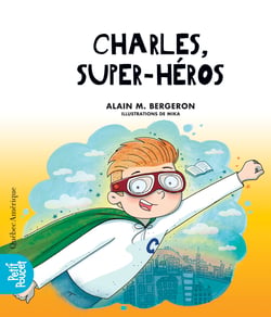 Charles, super-héros