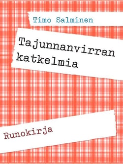 Tajunnanvirran katkelmia - Runokirja
