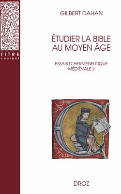 Étudier la Bible au moyen âge - Essais d’herméneutique médiévale II