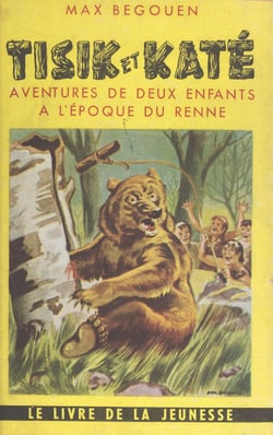 Tisik et Katé - Aventures de deux enfants à l'époque du renne
