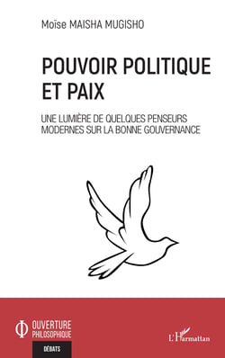 Pouvoir politique et paix - Une lumière de quelques penseurs modernes sur la bonne gouvernance