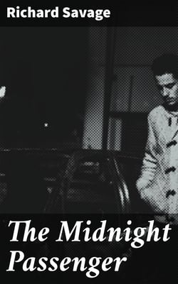 The Midnight Passenger - A Novel