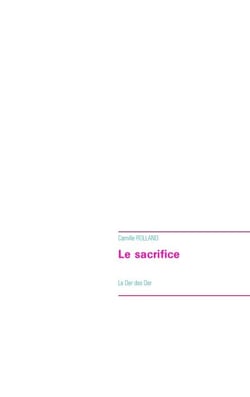 Le sacrifice - La Der des Der