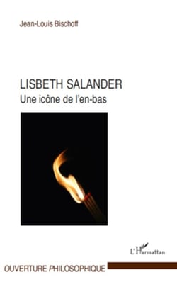 Lisbeth Salander - Une icône de l'en-bas