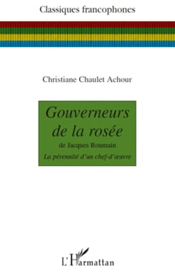 Gouverneurs de la rosée - De Jacques Roumain - La pérennité d'un chef d'oeuvre