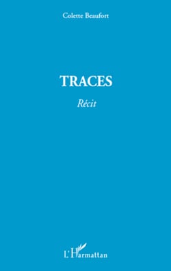 Traces - Récit