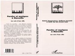 PAROLES ET MUSIQUES A MARSEILLE - Les voix d'une ville
