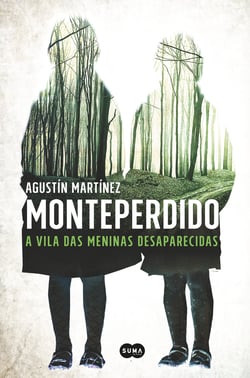 Monteperdido - A vila das meninas desaparecidas