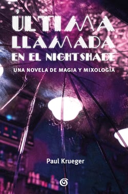 Última llamada en el Nightshade - Una novela de magia y mixología