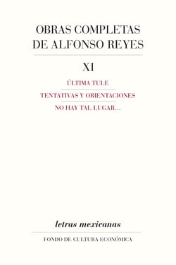 Obras completas, XI - Última Tule, Tentativas y orientaciones, No hay tal lugar