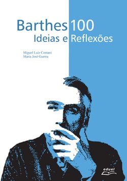 Barthes 100 - ideias e reflexões