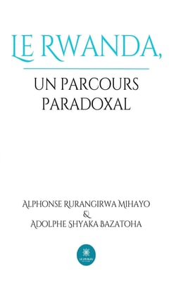 Le Rwanda, un parcours paradoxal