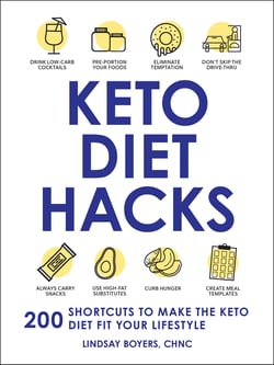 Keto Diet Hacks - 200 Shortcuts to Make the Keto Diet Fit Your Lifestyle