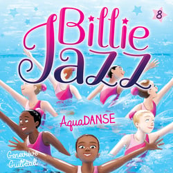 Billie Jazz - Tome 8 - AquaDANSE