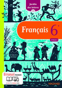 Jardin des lettres : français - cycle 3 - 6ème - bimanuel